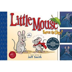 Little Mouse Saves the Day (a First Comic for Brand-New Readers): Toon Level 1 -